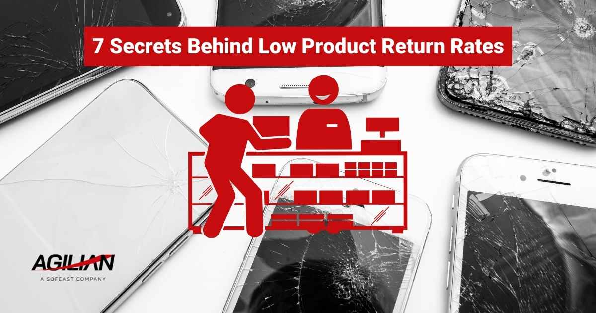 7 Secrets Behind Low Product Return Rates
