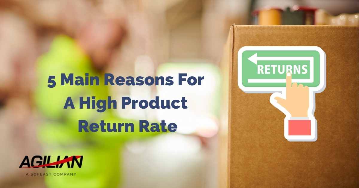 5 Main Reasons For A High Product Return Rate