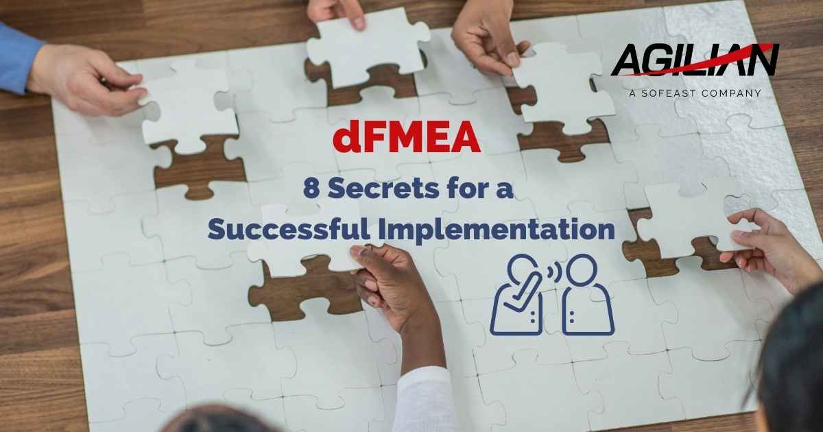 dFMEA 8 Secrets for a Successful Implementation