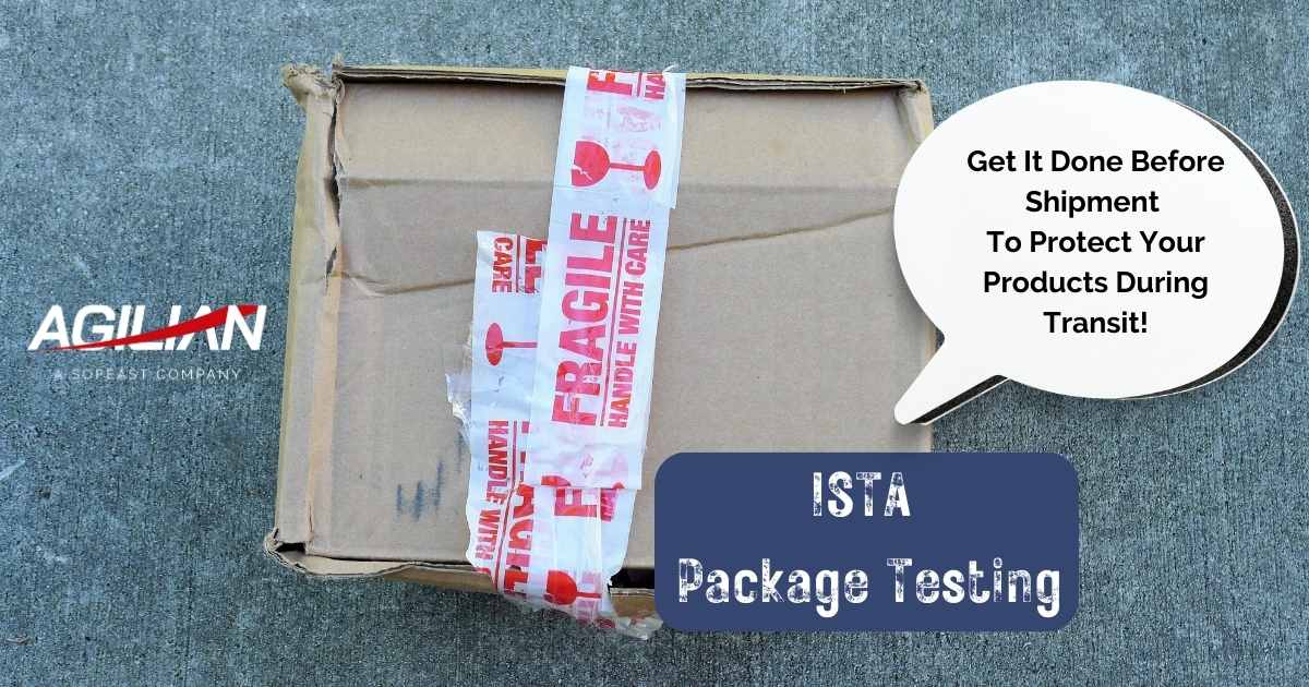 ISTA Package Testing Get It Done Before Shipment