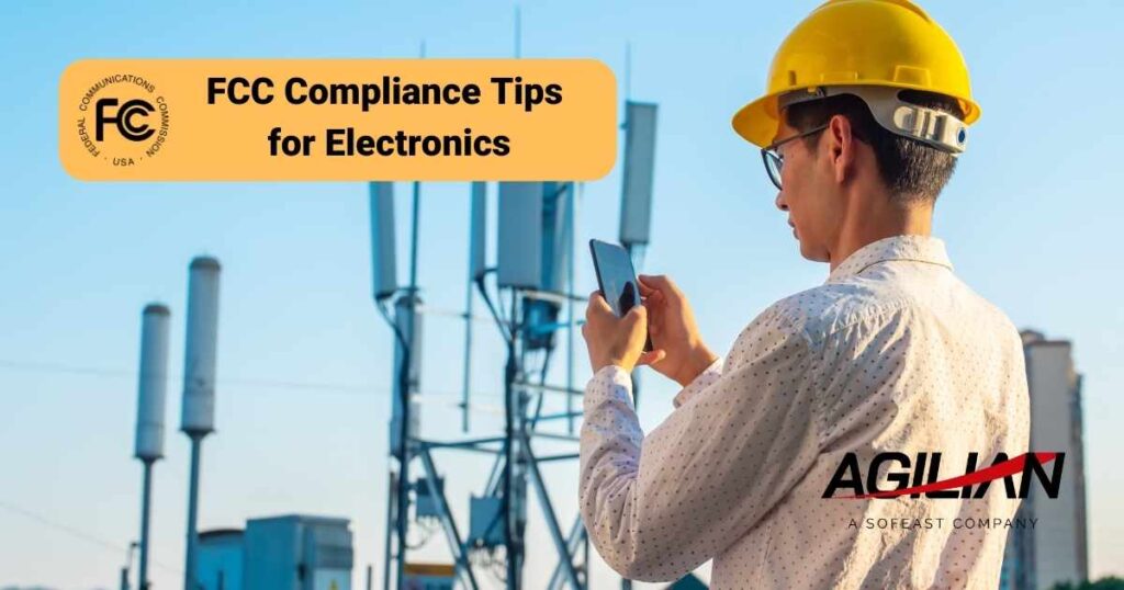 FCC Compliance Tips for Electronics