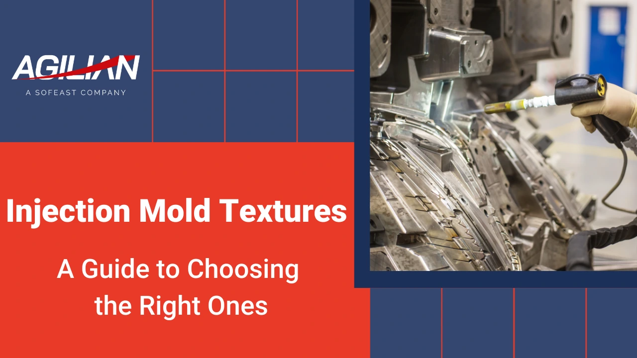 Injection Mold Textures A Guide to Choosing the Right One