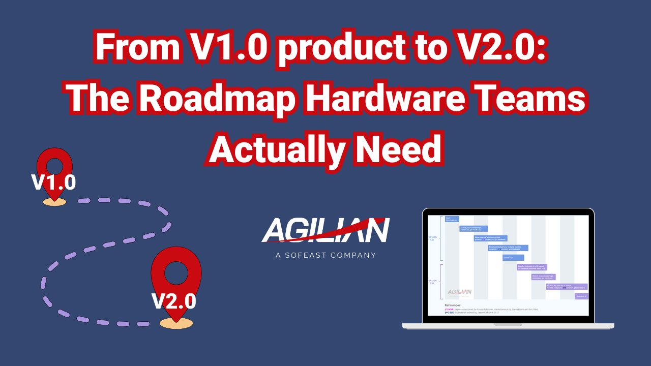 From V1.0 product to V2.0 The Roadmap Hardware Teams Actually Need