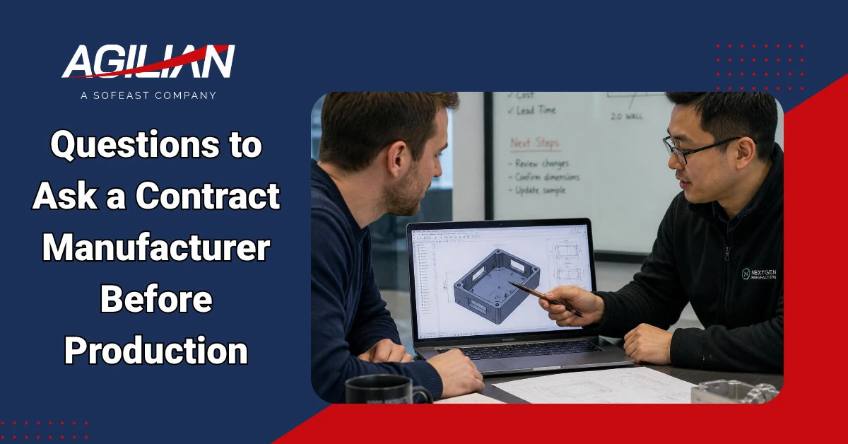 Questions to Ask a Contract Manufacturer Before Production